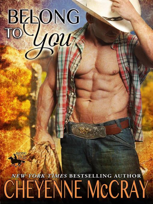 Title details for Belong to You by Cheyenne McCray - Available